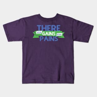 There Are No Gains Kids T-Shirt